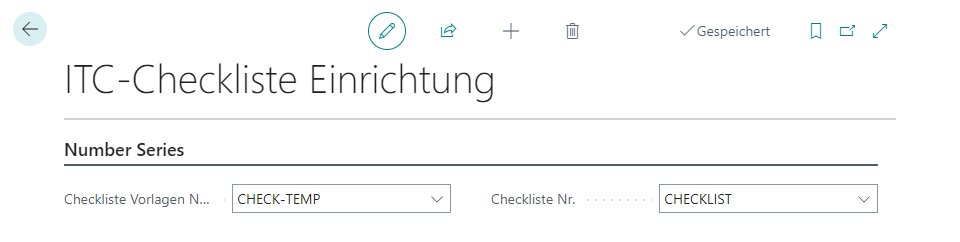ITC-Checkliste Einrichtung mit Auswahlfeldern f&uuml;r &bdquo;Checkliste Vorlagen Nr.&ldquo; auf &bdquo;CHECK-TEMP&ldquo; und &bdquo;Checkliste Nr.&ldquo; auf &bdquo;CHECKLIST&ldquo; im Bereich Nummernserien.