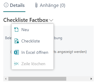 Ge&ouml;ffnetes Dropdown-Men&uuml; &bdquo;Checkliste Factbox&ldquo; mit den Optionen: Neu, Checkliste, In Excel &ouml;ffnen und Zeile l&ouml;schen (deaktiviert).